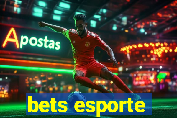 bets esporte